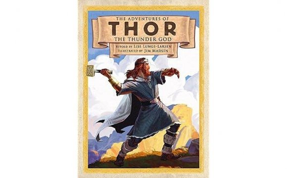 The Adventures of Thor the Thunder God by Lise Lunge-Larsen